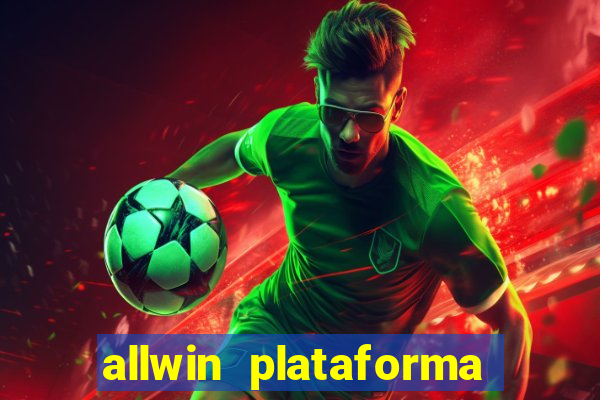 allwin plataforma de jogos